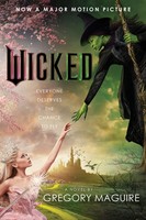 Gregory Maguire Wicked [Movie Tie-In]