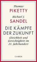 Die KäMpfe Der Zukunft | Gleichheit Und Gerechtigkeit Im 21. Jahrhundert | Buch