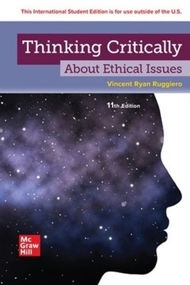 Thinking Critically About Ethical Issues ISE by Vincent Ruggiero Paperback Book