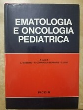 EMATOLOGIA E ONCOLOGIA PEDIATRICA A CURA DI MASSIMO DINI - ED: PICCIN 1983  (ОЕ)