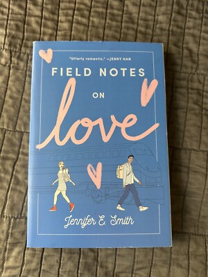 Field Notes on Love by Jennifer E. Smith (2020, Trade Paperback ...