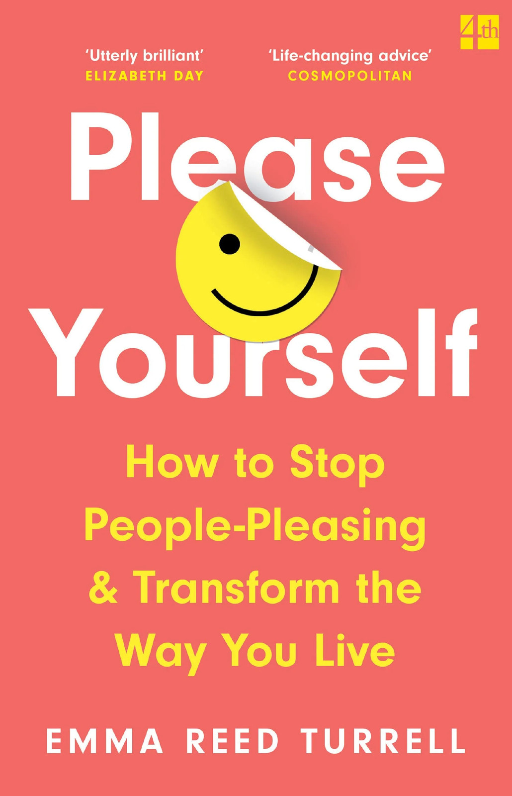 Please Yourself : How To Stop People-Pleasing And Transform The Way You Live Emma Reed Turrell - Image 8