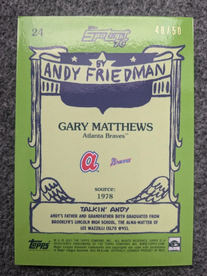 2021 TOPPS SPOTLIGHT 70 BY ANDY FRIEDMAN GARY MATTHEWS GLOSSY PARALLEL#24#D46/50 - Image 2 of 4