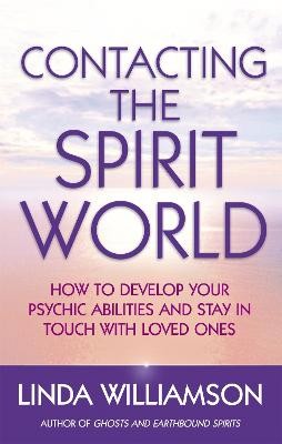Contacting The Spirit World - 9780749940034
