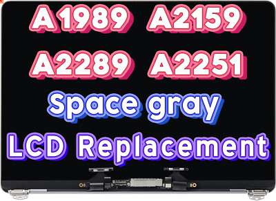 New Apple Macbook Pro Retina 13'' A2159 2019 Space Gray LCD Full Screen Assembly