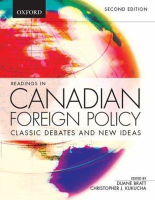 Readings in Canadian Foreign Policy: Classic Debates and New Ideas, , Acceptable