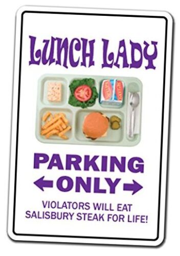 Lunch Lady ~Novelty Sign | Indoor/Outdoor | Funny Home 10" X 14" Plastic Sign