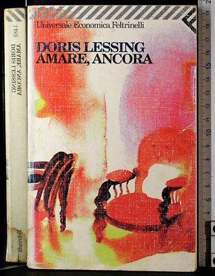 AMARE, ANCO. DORIS LESSING. FELTRINELLI.
