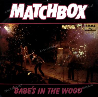 Matchbox - Babe's In The Wood 7'' (VG/VG) .