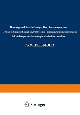 Harnwege und Sexualstörungen, Blut, Bewegungsorgane, Drüsen mit innerer...