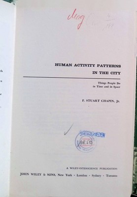 Human Activity Patterns in the City: Things People Do in Time and in Space. Wile