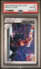 2022 PANINI INSTANT WWE #21 NIKKITA LYONS PSA 10