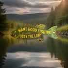 Vintage Want Good Fishing Porcelain Sign Obey The Law Camp 16" × 7" Gas Oil USA