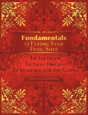 Lippelt - Fundamentals of Flying Star Feng Shui  The Time Factor the F - X555z