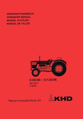 Werkstatthandbuch DEUTZ D8006 D10006 D13006