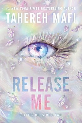Release Me | nullTahereh Mafi | nullenglisch
