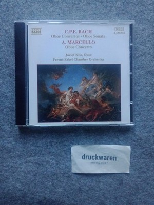 C.P.E. Bach: Oboe Concertos, Oboe Sonata. A. Marcello: Oboe Concerto (Audio-CD).