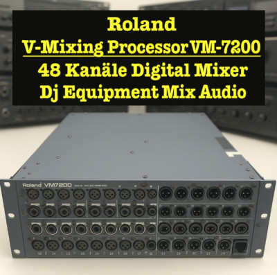    Roland V-Mixing Processor VM-7200 48 Kanäle Digital Mixer Dj  Mix VM7200  