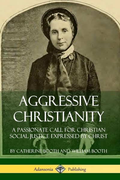 Aggressive Christianity Catherine Booth (U. A.) Taschenbuch Englisch 2019-image