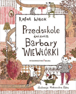Przedszkole imienia Barbary Wiewiórki (Wiewiorki)
