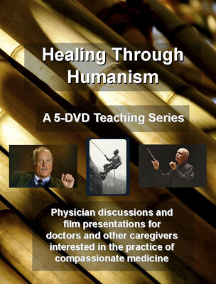 Healing Through Humanism - A 5-DVD Teaching Series (Health Humanities)