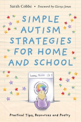 Sarah Cobbe Simple Autism Strategies for Home and School (Paperback) (UK IMPORT)
