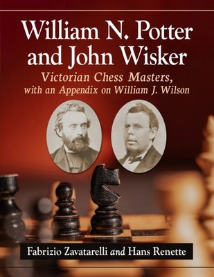 William N. Potter and John Wisker by Fabrizio Zavatarelli (Paperback Book)