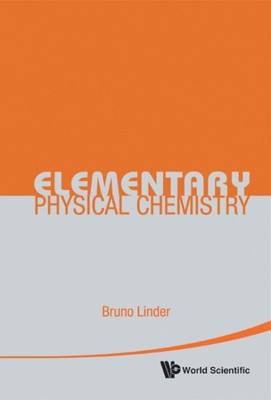 Elementary Physical Chemistry, Hardcover by Linder, Bruno, Like New Used, Fre...