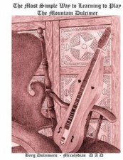 Most Simple Way to Learning to Play the Mountain Dulcimer : Dadd Mixolydian, ...