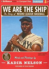 We Are the Ship: The Story of Negro League Baseball - Audio CD - VERY GOOD