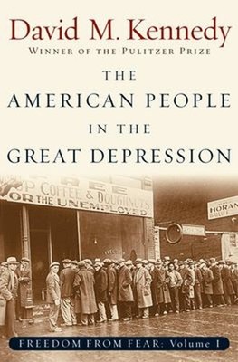 The American People in the Great Depression Pt. I : Freedom from