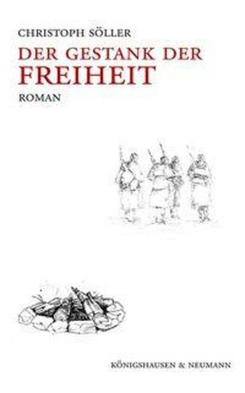 Der Gestank der Freiheit Christoph Söller