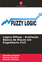 Shahide Dehghan (U. A.) | LóGica Difusa - AvaliaçãO BáSica De Riscos Em...