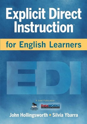 Explicit Direct Instruction for English Learners John R. Hollingsworth (u. a.)