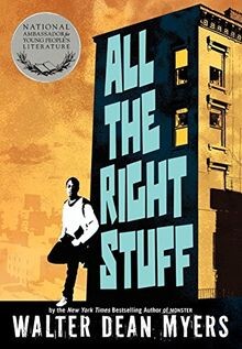 All the Right Stuff von Myers, Walter Dean | Buch | Zustand sehr gut
