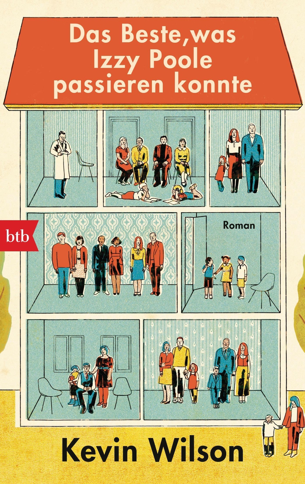 Das Beste, Was Izzy Poole Passieren Konnte | Roman | Kevin Wilson |