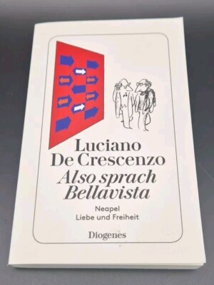 Also sprach Bellavista von Luciano DeCrescenzo (1988, Taschenbuch)