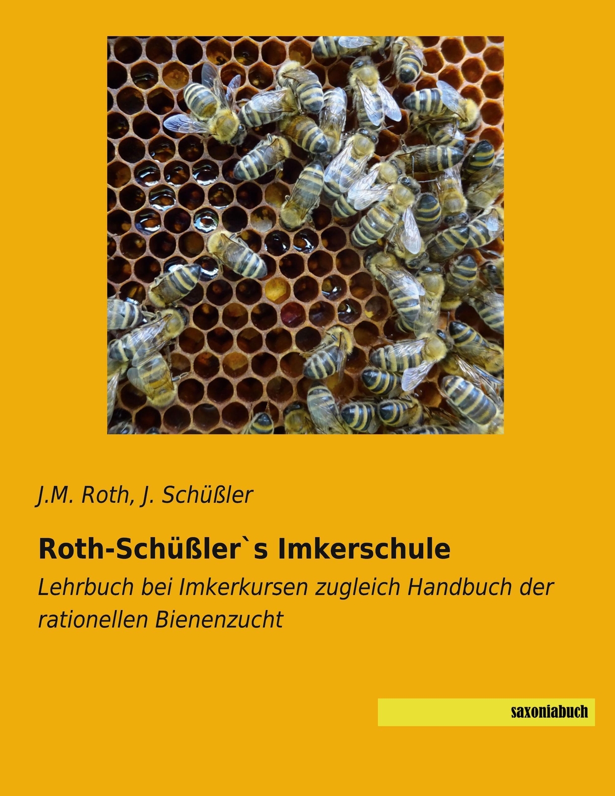 Thumbnail - Roth-schüßler`s Imkerschule | J. M. Roth (u. A.) | Deutsch |