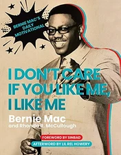 I Don't Care If You Like Me, I Like Me: Bern... by McCullough, Rhonda R Hardback
