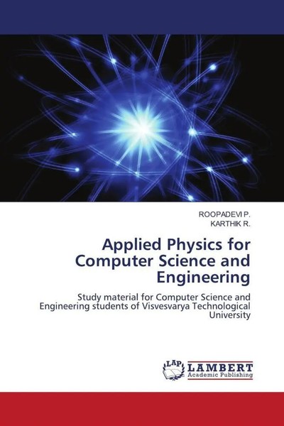 Roopadevi P. (U. A.) | Applied Physics For Computer Science And Engineering-image