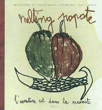 Melting Popote : L'aventure est dans la marmite, Jean-Marc Leprêtre,  Maria