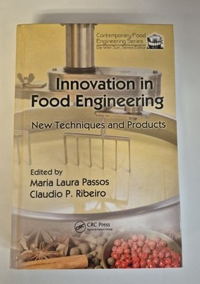 Innovation In Food Engineering by Maria Laura Passos