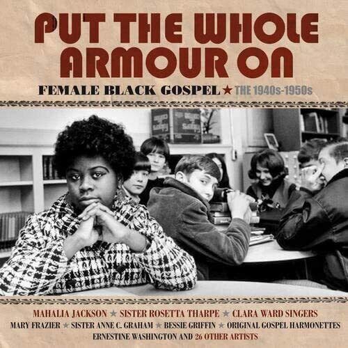 Various Artists Put The Whole Armour On - Female Black Gospel The 1940s-195 (CD) - Picture 1 of 1
