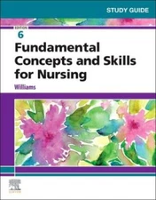Study Guide for Fundamental Concepts and Skills for Nursing - Paperback - GOOD