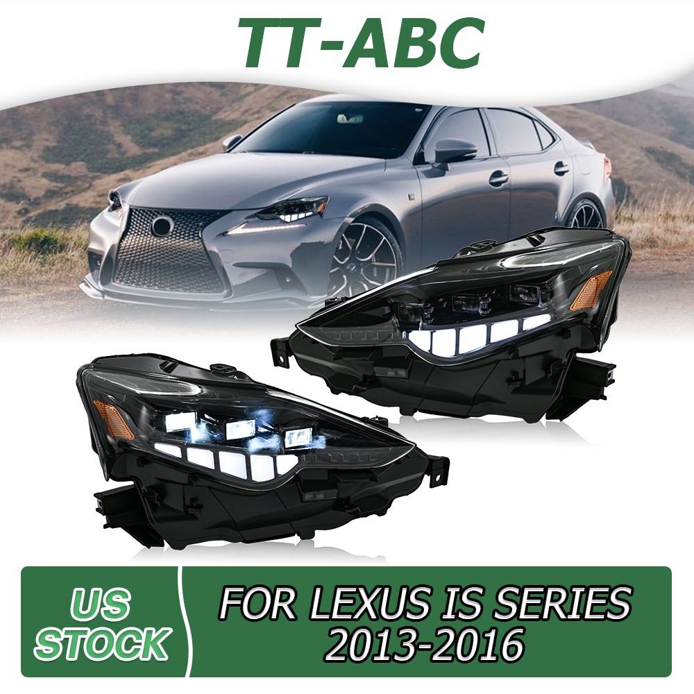Full LED Headlight For Lexus IS250 IS300h IS350 F 2013-2016