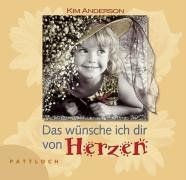 Das wünsche ich dir von Herzen von Kim Anderson | Buch | Zustand sehr gut