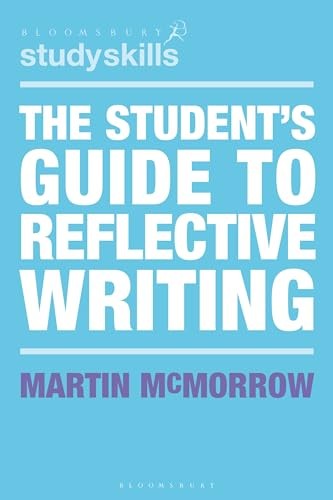 The Student's Guide to Reflective Writing by Martin McMorrow (PB 2024) - Image 9