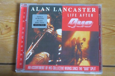 ALAN LANCASTER: Life After Status Quo - expanded edition CD - 3 bonus tracks