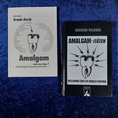 2 x Krank durch Amalgam - und was dann? Reflexionen über ein dunkles Material