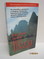 The Man In The Fiery Furnace By Freddie Sun The Man In The Fiery Furnace By Freddie Sun